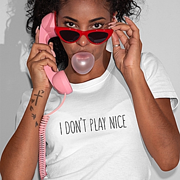 T-shirt I don't play nice - γυναικείο λευκό